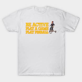 Be Active 1 T-Shirt